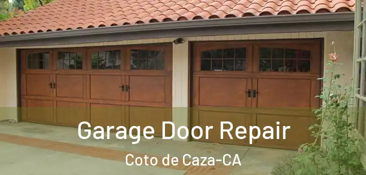 Garage Door Repair Coto de Caza-CA