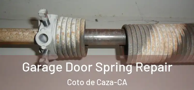 Garage Door Spring Repair Coto de Caza-CA