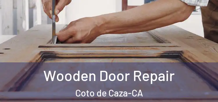 Wooden Door Repair Coto de Caza-CA